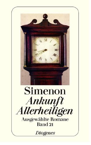 [Ausgewählte Romane 21] • Ankunft Allerheiligen